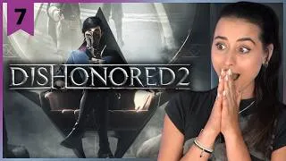 Thumbnail: Dishonored 2 | Time Flies When You're Trespassing | Pt.7