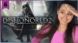Thumbnail: Dishonored 2 | Two Wrongs Make a Dust District | Pt.6