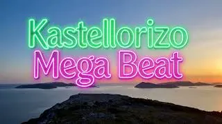 Thumbnail: Kastellorizo Mega Beat