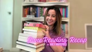 Thumbnail: june reading recap + july hopefuls