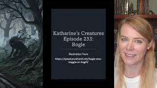 Thumbnail: Katharine's Creatures Episode 233: Bogle (Tatty Bogle)