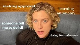 Thumbnail: giving myself permission to CHANGE after getting derailed again | closing 20s confessions VLOG