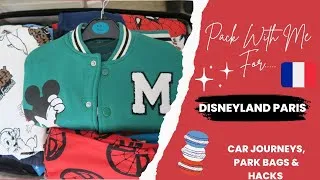 Thumbnail: PACK WITH ME: DISNEYLAND PARIS + LONG CAR JOURNEY HACKS/TIPS!