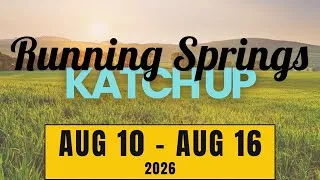 Thumbnail: Running Springs KATCH UP | Aug 10 - Aug 16