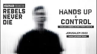 Thumbnail: Hardwell LIVE at Jerusalem 2022 | Hands Up X Control (Remake) |#RebelsNeverDie
