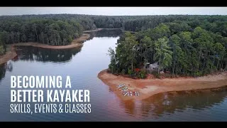 Thumbnail: Becoming a Better Kayaker - Skills, Events & Classes - Another Discussion - Kayak Hipster