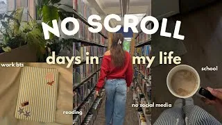 Thumbnail: a cozy *no scroll* vlog ☁️ | no doomscrolling, productive & intentional days