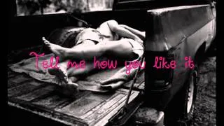 Thumbnail: Tell Me How You Like It Florida Georgia Line Lyrics