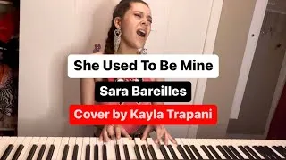 Thumbnail: She Used To Be Mine - Sara Bareilles Cover by Kayla Trapani #sarabareilles #sheusedtobemine #singer