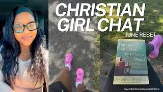 Thumbnail: Christian Girl Chat | Cutting out Distractions, In my Running Era, Current Reads ✨