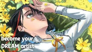 Thumbnail: ✨It’s time for you to become your DREAM artist (Mindset + Goal Setting)