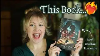 Thumbnail: I HAVE TO TELL YOU ABOUT MY NEW FAVORITE CHRISTIAN ROMANTASY🔥| Reviving Embers by Paige Reed: Review