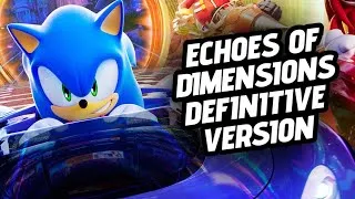 Thumbnail: Sonic Racing: Crossworlds - Echoes of Dimensions (Definitive Version)