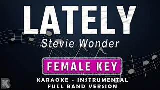 Thumbnail: Lately - Stevie Wonder (Full Band Karaoke) Female Key - Instrumental