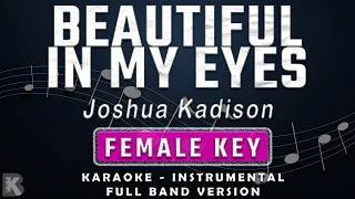 Thumbnail: Beautiful In My Eyes - Joshua Kadison (Full Band Karaoke) Female Key - Instrumental