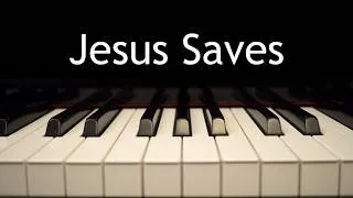 Thumbnail: Jesus Saves - piano instrumental hymn with lyrics
