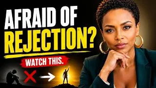 Thumbnail: Watch This If You're Afraid of Rejection