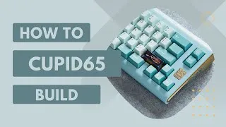 Thumbnail: This keyboard is so pretty | Cupid 65 Build Guide and Sound Test