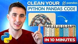 Thumbnail: Clean your Python Pandas Code in Under 10 Minutes!