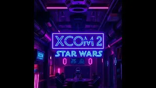 Thumbnail: XCOM 2: A Star Wars Story | Part 11