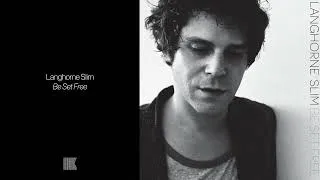 Thumbnail: Langhorne Slim - Be Set Free (Full Album Stream)