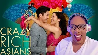 Thumbnail: CRAZY RICH ASIANS (2018) - FULL LENGTH REACTION | FIRST TIME WATCHING