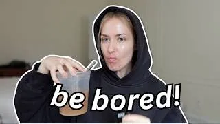 Thumbnail: let yourself be bored