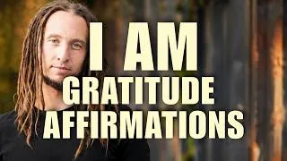 Thumbnail: I AM Gratitude Affirmations: Optimism, Success, Health, Inner Peace, Happiness, Connection With Self