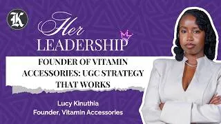 Thumbnail: Founder of Vitamin Accessories: UGC Strategy That Works | Her Leadership