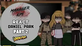 Thumbnail: Manager Kim React to Lookism Part 2 | Daniel Park | Gacha Reaction