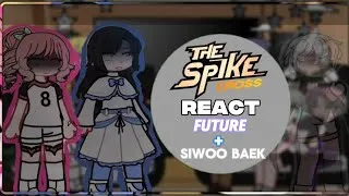 Thumbnail: The Spike Cross React to Siwoo Baek | Gacha Reaction