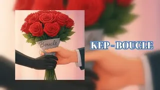 Thumbnail: KEP - Boucle (AUDIO OFFICIEL)
