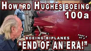 Thumbnail: HOWARD HUGHES BOEING 100a - "END OF AN ERA!" - Part 5 of 5 - BOEING BIPLANES