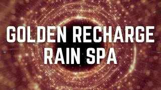 Thumbnail: GOLDEN RECHARGE RAIN SPA | 12 Hours | Garden Shelter Rain Retreat | Black Screen | No Midway Ads