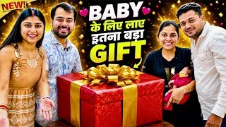 Thumbnail: Baby के लिए इतना बड़ा Gift 😍🥰  Keshav Shashi Vlogs #baby #youtube #gift #vlog #family