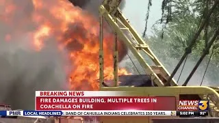 Thumbnail: Three displaced after fire damages building, multiple trees in Coachella