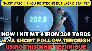 Thumbnail: Create a Whip at Impact for Effortless Speed | How I Hit My 6 Iron 200 Yards! 