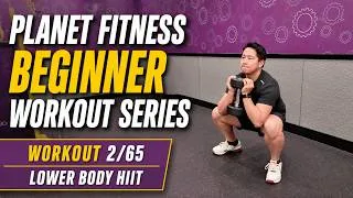 Thumbnail: Lower Body HIIT at Planet Fitness | Workout 2/65