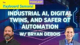Thumbnail: Bryan DeBois - Industrial AI, Digital Twins, and Safer OT Automation