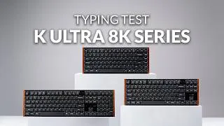 Thumbnail: Keychron K Ultra 8K Series Typing Test | Low Profile Lineup
