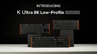 Thumbnail: Keychron K Ultra 8K Low-Profile Series