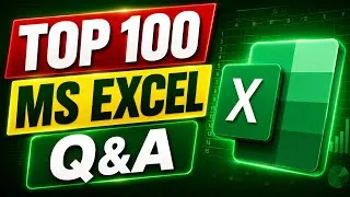 Thumbnail: 🔥 Top 100 MS Excel Questions & Answers | MS Excel Marathon 