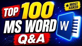 Thumbnail: 🔥 Top 100 MS Word Questions & Answers | MS Word Marathon