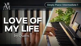 Thumbnail: Queen - Love of My Life (Piano Cover) | Simply Piano Intermediate 1