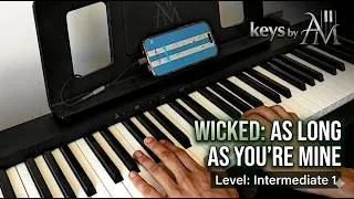 Thumbnail: Wicked - As Long As You're Mine | Simply Piano Intermediate I Cover