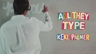 Thumbnail: Keke Palmer - "All They Type" (Visualizer)