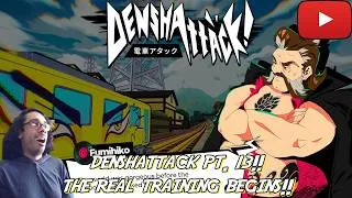 Thumbnail: Denshattack pt. 13! THE REAL TRANING BEGINS!!
