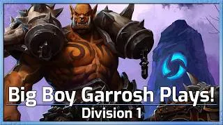 Thumbnail: Big Boy Garrosh Plays! - Division 1 - Heroes of the Storm