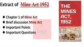 Thumbnail: Mine Act 1952 || Chapter 1 Important questions #Khanangyan