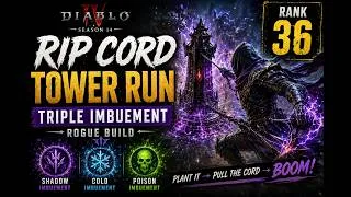 Thumbnail: RIP CORD Tower Run — Triple Imbuement Rogue Build | Diablo 4 Season 14 | Rank 36